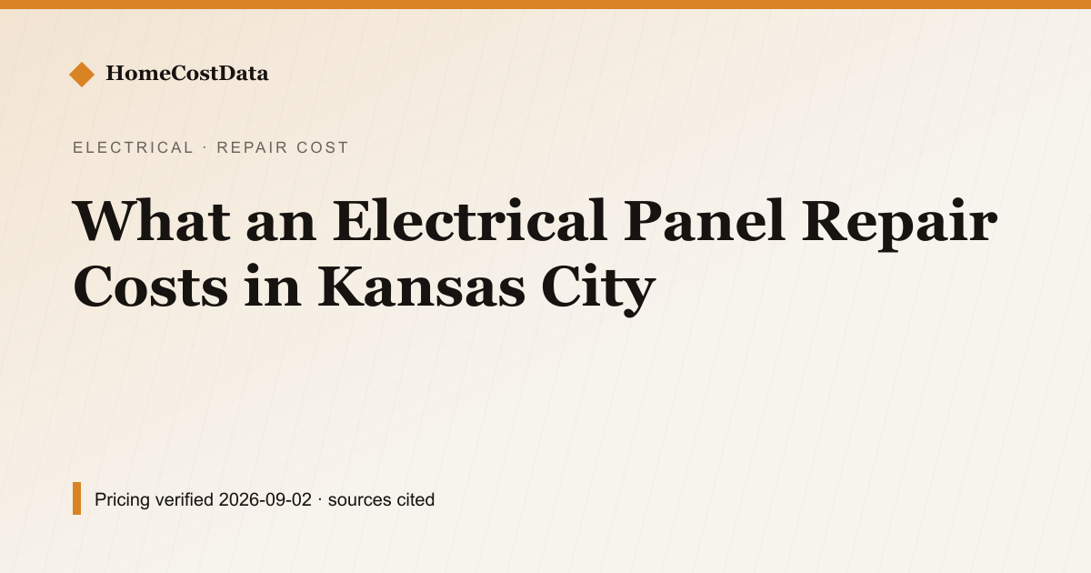 What an Electrical Panel Repair Costs in Kansas City — Repair Cost for electrical work in Kansas City, MO