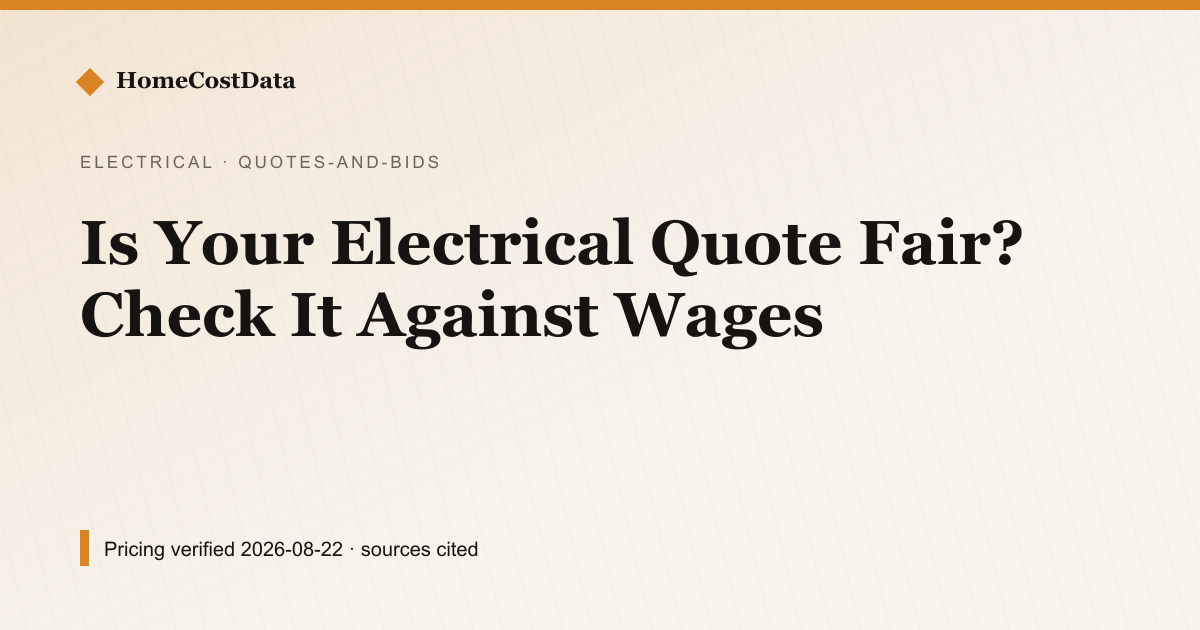 Is Your Electrical Quote Fair? Check It Against Wages — Reading a Quote for electrical work in United States