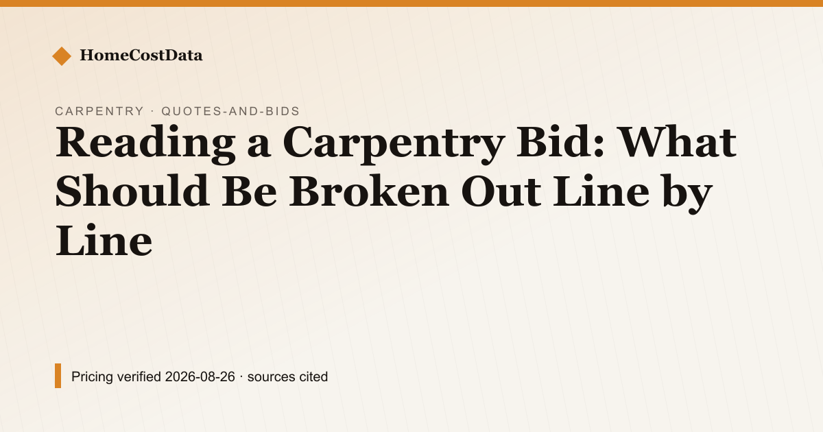 Reading a Carpentry Bid: What Should Be Broken Out Line by Line — Reading a Quote for carpentry & windows work in Portland, OR